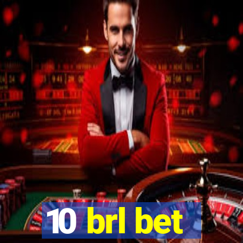 10 brl bet